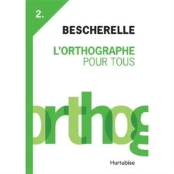 Menu Bescherelle: L'Orthographe Pour Tous